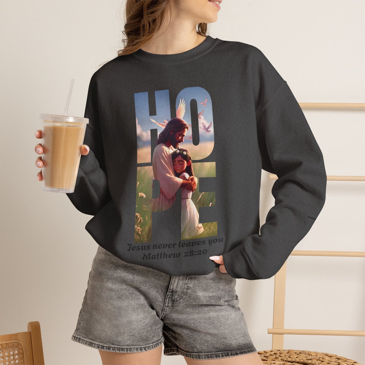 Hope Crewneck Sweatshirt — "Hope: Jesus never leaves you" Christian Faith Pullover