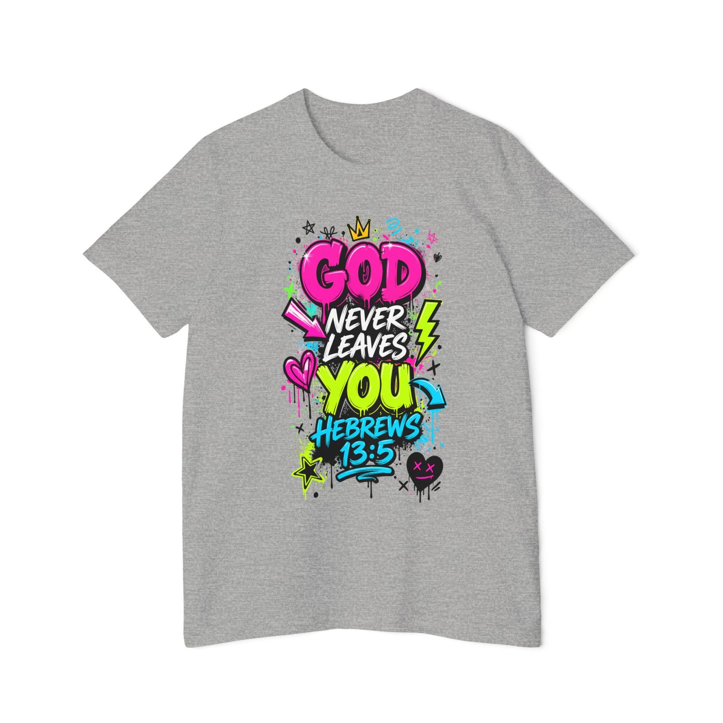 God Never Leaves You T‑Shirt — Hebrews 13:5 Inspirational Christian Tee