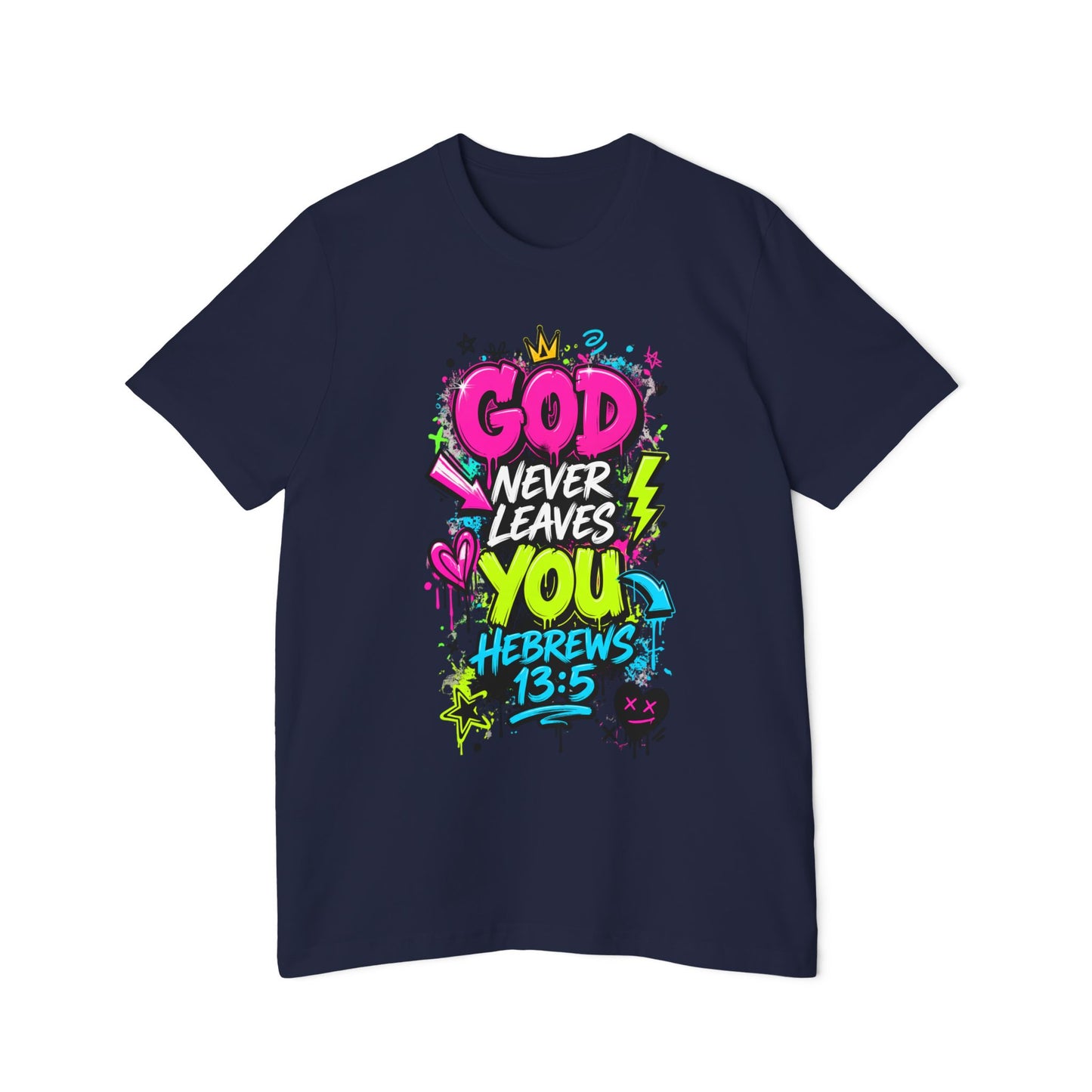 God Never Leaves You T‑Shirt — Hebrews 13:5 Inspirational Christian Tee