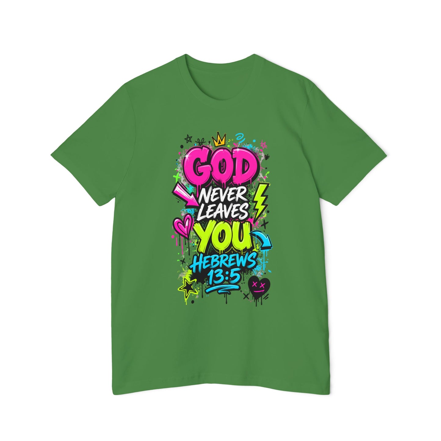 God Never Leaves You T‑Shirt — Hebrews 13:5 Inspirational Christian Tee