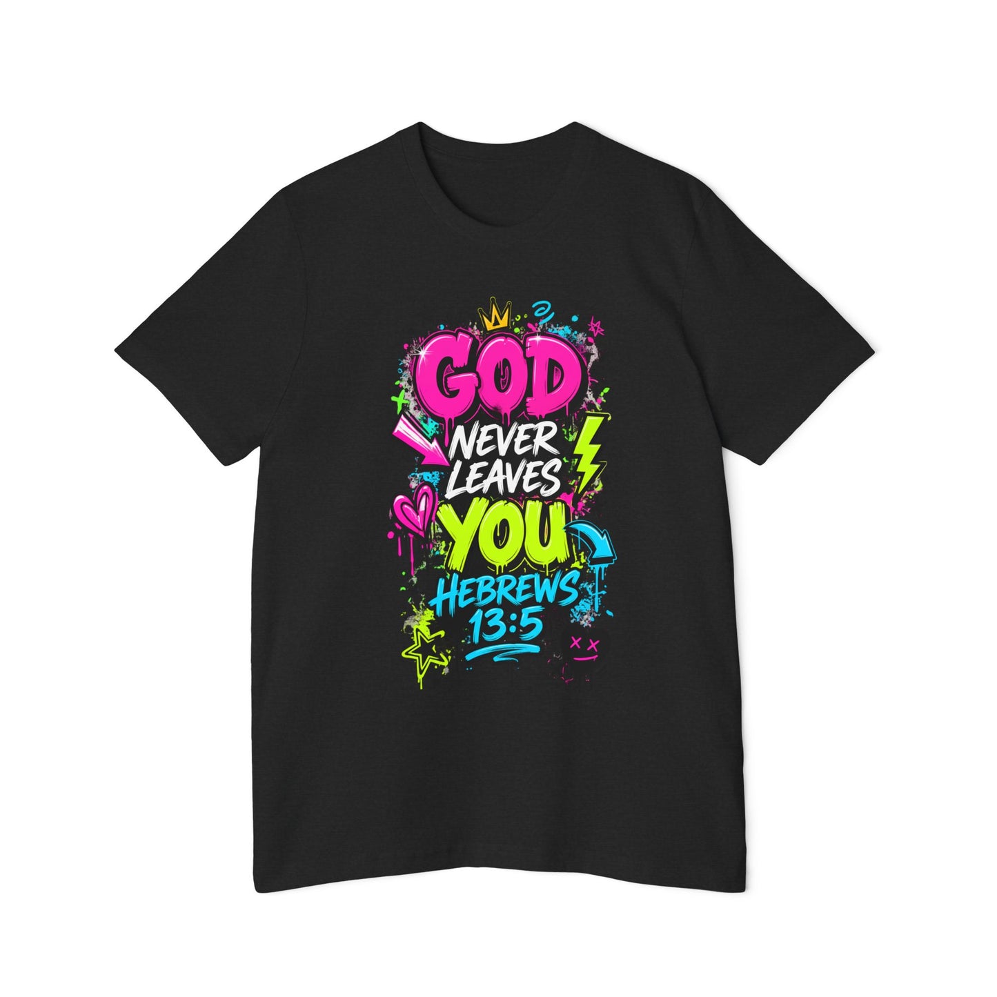 God Never Leaves You T‑Shirt — Hebrews 13:5 Inspirational Christian Tee