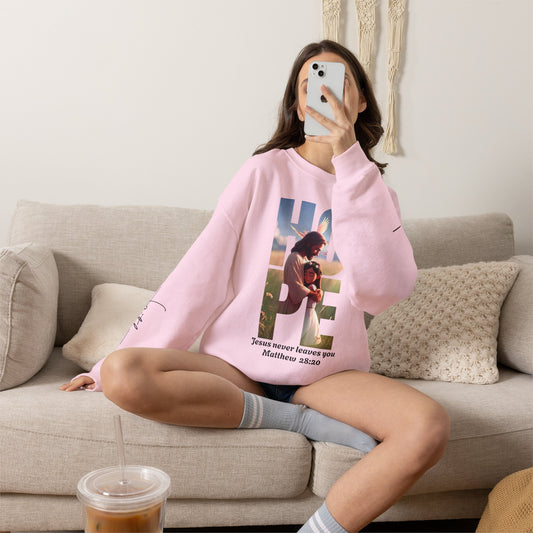Hope Crewneck Sweatshirt — "Hope: Jesus never leaves you" Christian Faith Pullover