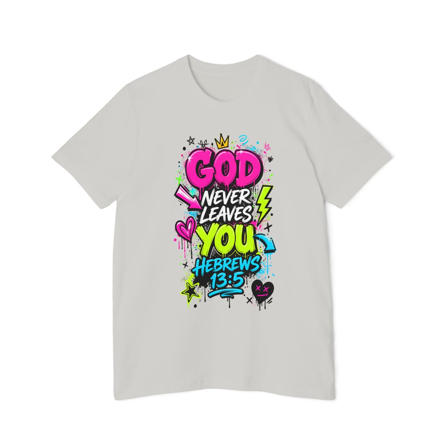 God Never Leaves You T‑Shirt — Hebrews 13:5 Inspirational Christian Tee