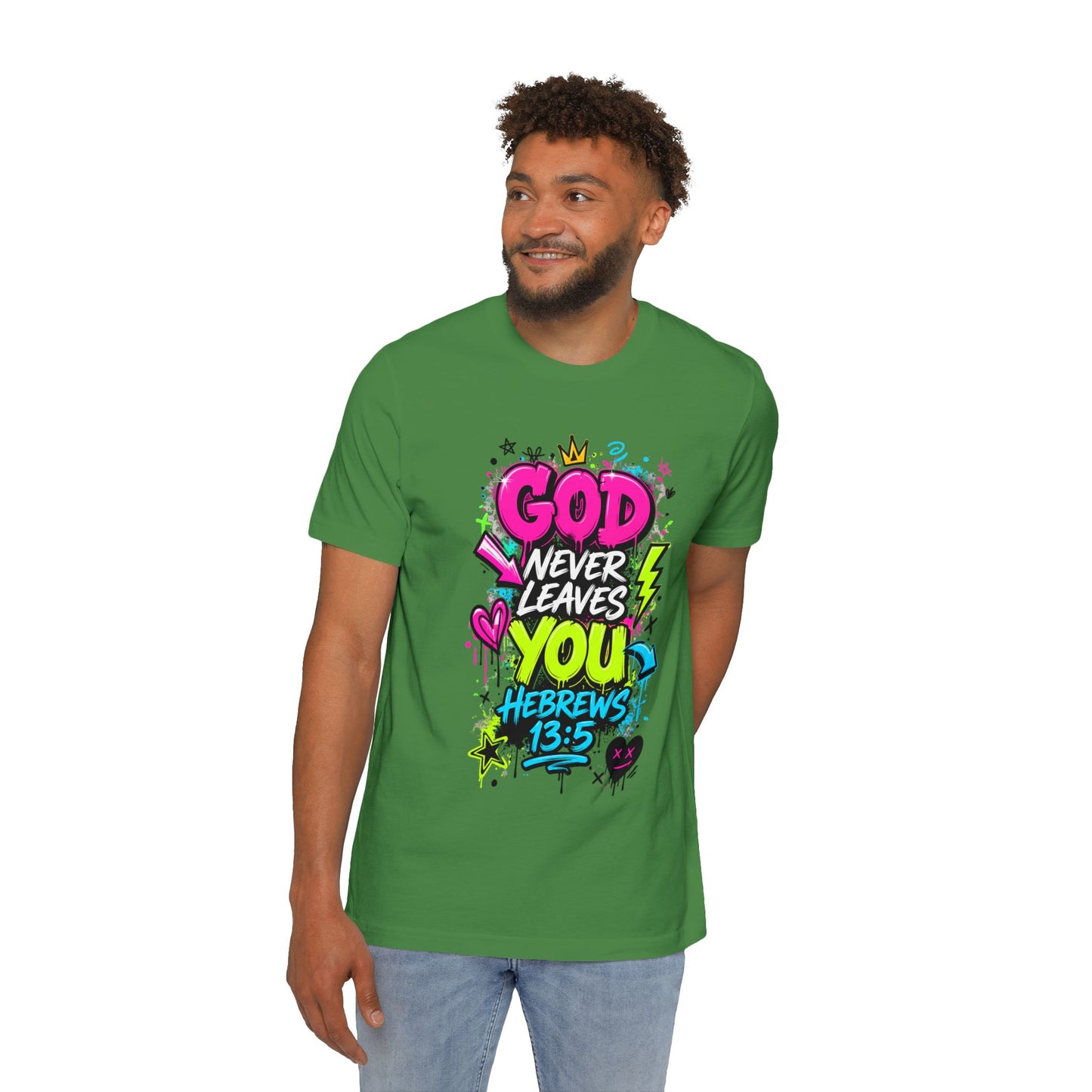 God Never Leaves You T‑Shirt — Hebrews 13:5 Inspirational Christian Tee