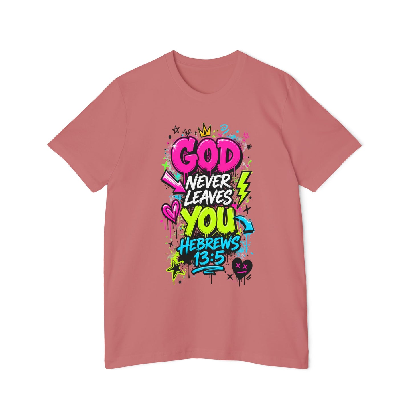 God Never Leaves You T‑Shirt — Hebrews 13:5 Inspirational Christian Tee