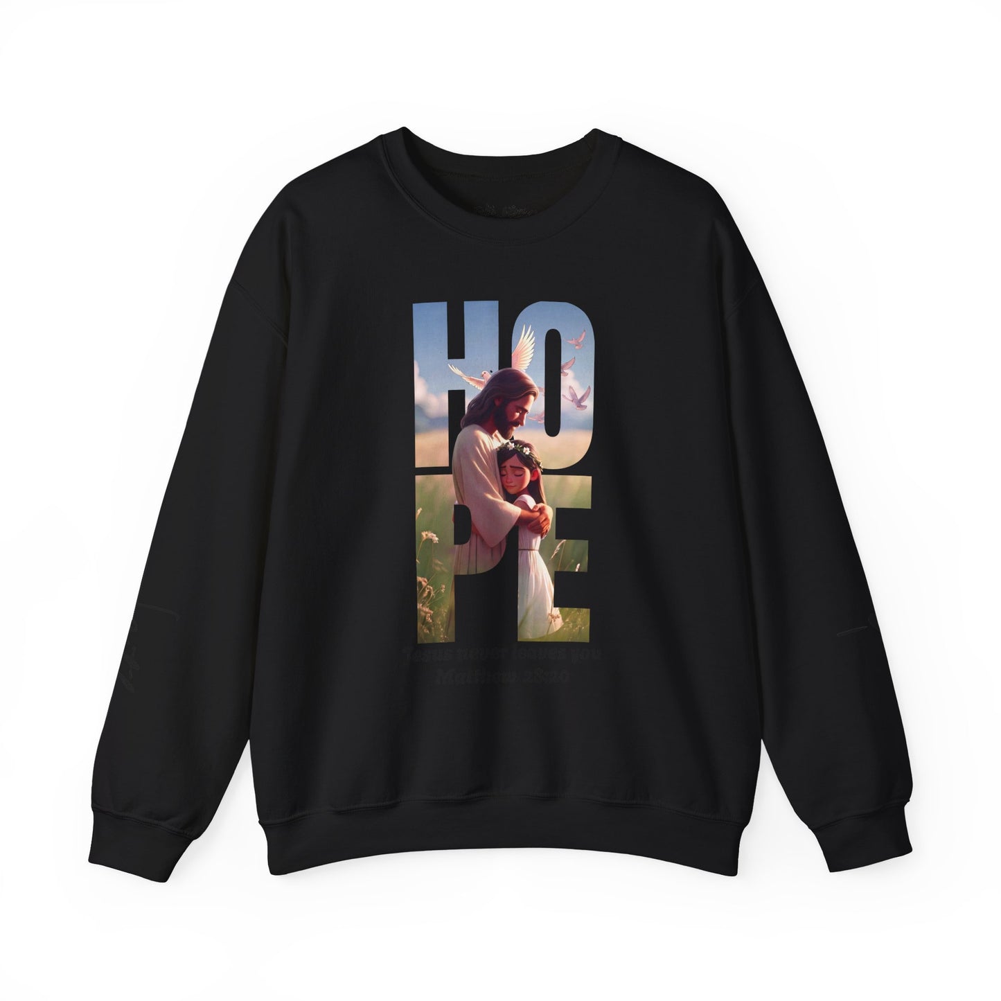 Hope Crewneck Sweatshirt — "Hope: Jesus never leaves you" Christian Faith Pullover
