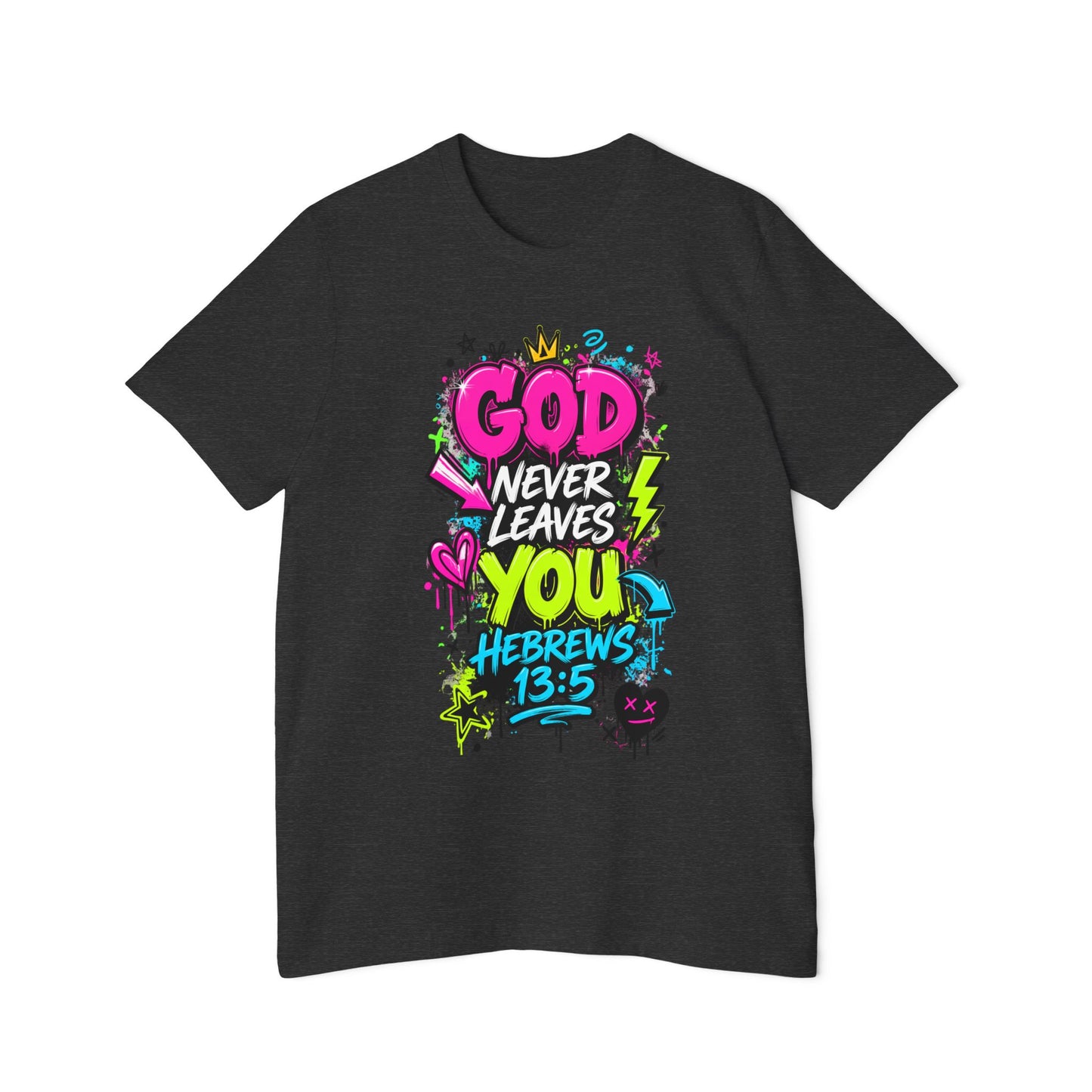 God Never Leaves You T‑Shirt — Hebrews 13:5 Inspirational Christian Tee