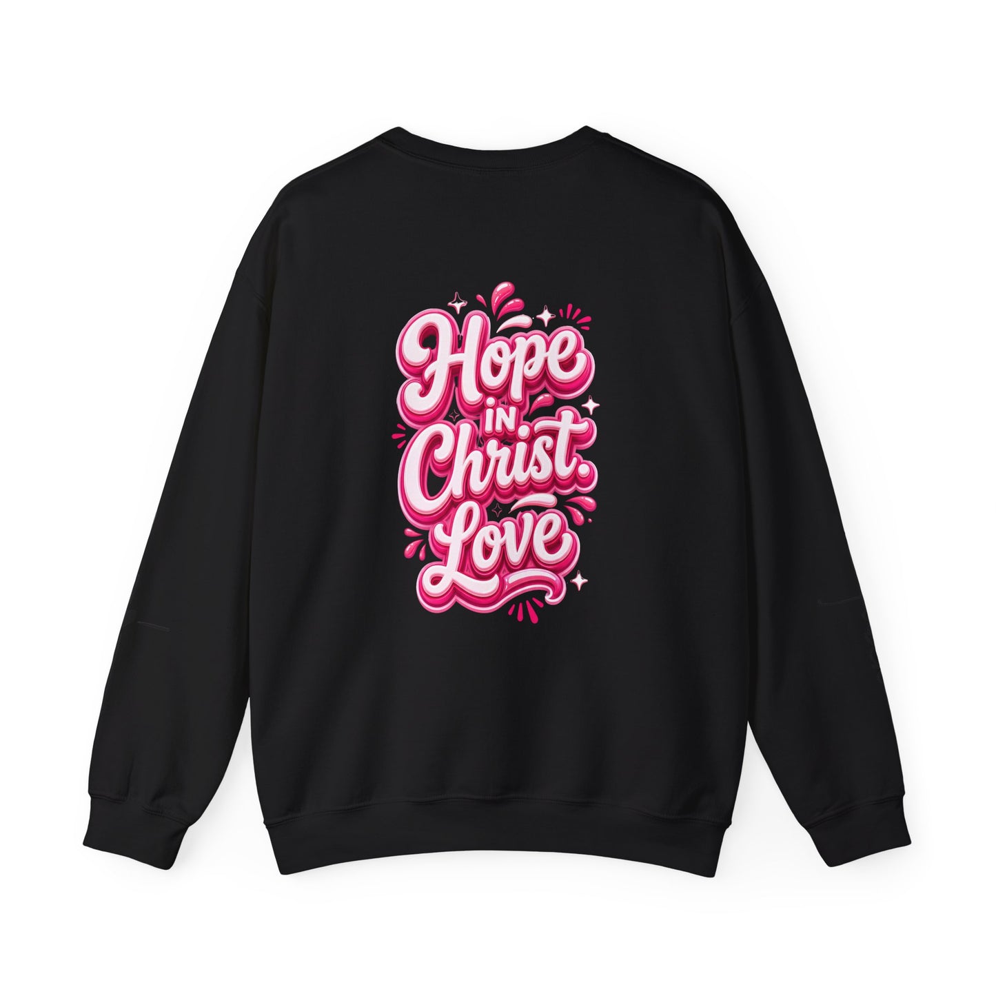 Hope Crewneck Sweatshirt — "Hope: Jesus never leaves you" Christian Faith Pullover