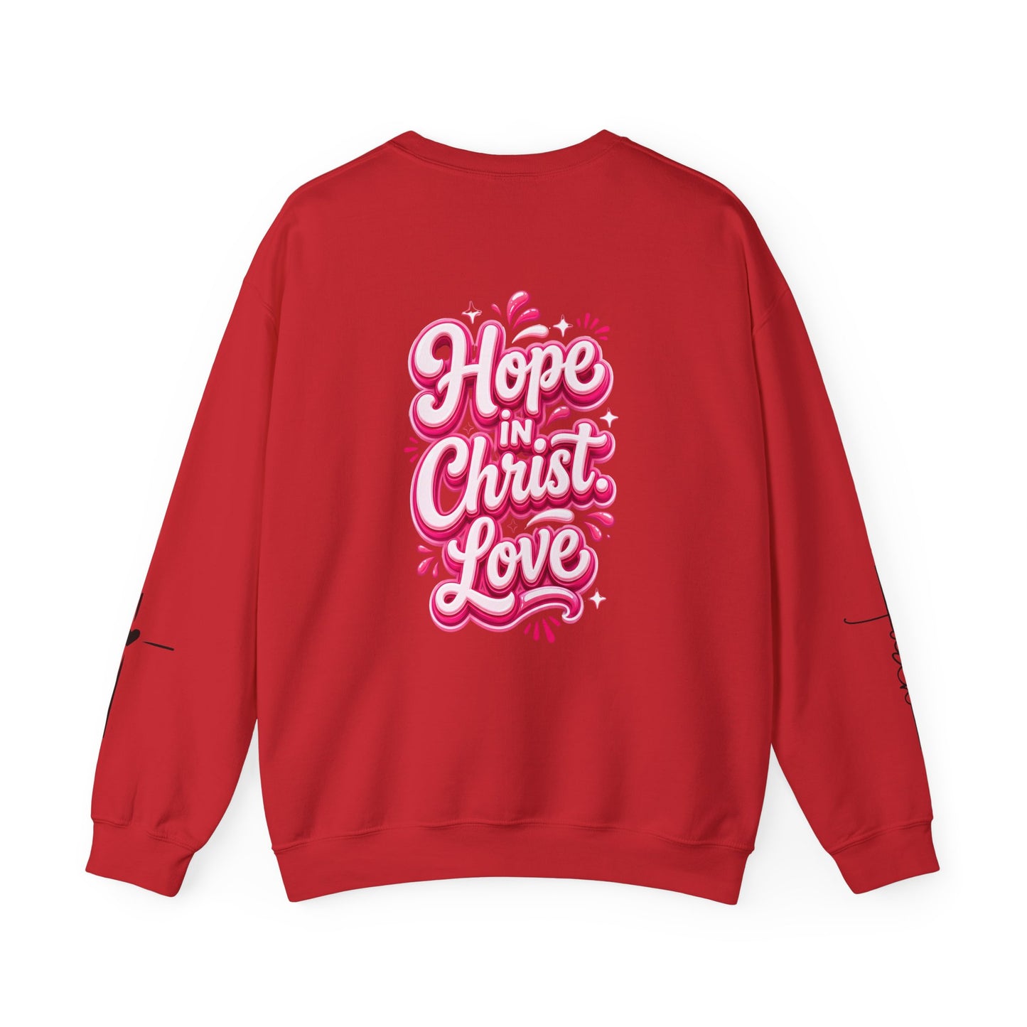 Hope Crewneck Sweatshirt — "Hope: Jesus never leaves you" Christian Faith Pullover